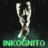 ~>INKOGNITO<~